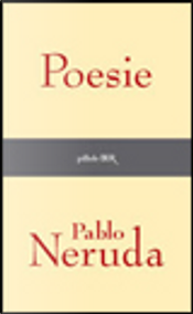 Poesie 1924-1964 by Pablo Neruda