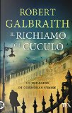Il richiamo del cuculo by Robert Galbraith