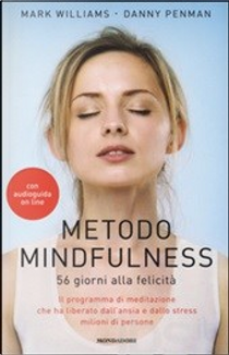 Metodo Mindfulness by Danny Penman, Mark Williams
