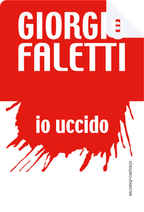 Io uccido by Giorgio Faletti