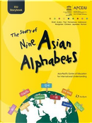 The Story of Nine Asian Alphabets by Asia-pacific Centre of Ed. for Int'l Understanding