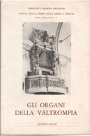 Gli organi della Valtrompia by Giuseppe Pagani