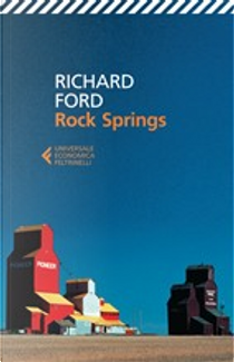 Rock Springs by Richard Ford