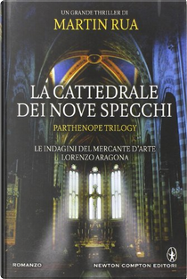 La cattedrale dei nove specchi by Martin Rua