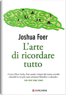 L'arte di ricordare tutto by Joshua Foer