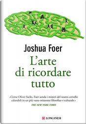 L'arte di ricordare tutto by Joshua Foer