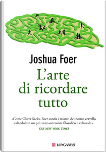 L'arte di ricordare tutto by Joshua Foer