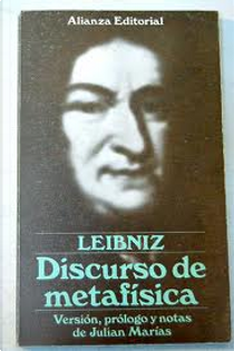 Discurso de metafísica by Gottfried Wilhelm Leibniz