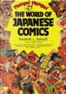 Manga! Manga! by Frederik L. Schodt
