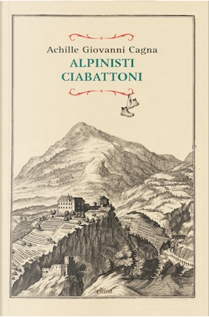 Alpinisti ciabattoni by Achille Giovanni Cagna