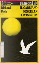 Il Gabbiano Jonathan Livingston by Richard Bach