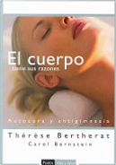 El cuerpo tiene sus razones by Thérèse Bertherat