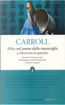 Alice nel paese delle meraviglie - Attraverso lo specchio by Lewis Carroll
