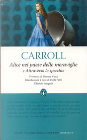 Alice nel paese delle meraviglie - Attraverso lo specchio by Lewis Carroll