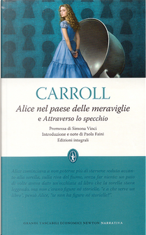 Alice nel paese delle meraviglie - Attraverso lo specchio by Lewis Carroll