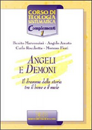 Angeli e demoni by Angelo Amato, Benito Marconcini, Carlo Rocchetta, Moreno Fiori