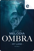 Ombra by Elena P. Melodia