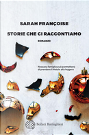 Storie che ci raccontiamo by Sarah Françoise