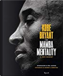 The Mamba mentality by Kobe Bryant