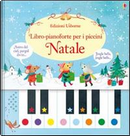 Natale. Libro-pianoforte per i piccini. Ediz. illustrata. Con gadget by Rachel Green, Sam Taplin