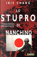 Lo stupro di Nanchino by Iris Chang