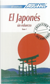 El japonés sin esfuerzo by Catherine Garnier, Mori Toshiko