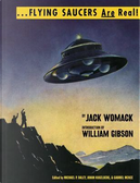 Flying Saucers Are Real! by Jack Womack