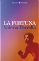 La Fortuna by Valeria Parrella