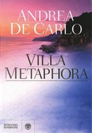 Villa Metaphora by Andrea De Carlo