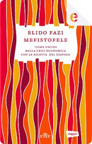 Mefistofele by Elido Fazi