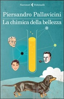 La chimica della bellezza by Piersandro Pallavicini