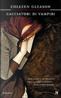 Cacciatori di vampiri by Colleen Gleason