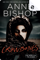 Crowbones by Anne Bishop
