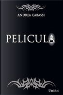 Pelicula by Andrea Cabassi