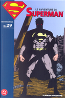 Le avventure di Superman vol. 29 by Brett Breeding, Curt Swan, Dan Jurgens, George Perez, Jerry Ordway, Kerry Gammill, Roger Stern