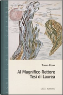 Al Magnifico Rettore by Tonino Perna