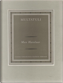 Max Havelaar by Eduard Douwes Dekker, Multatuli