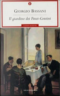 Il giardino dei Finzi Contini by Giorgio Bassani