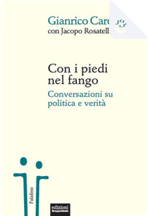 Con i piedi nel fango by Gianrico Carofiglio