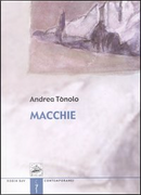 Macchie by Andrea Tònolo