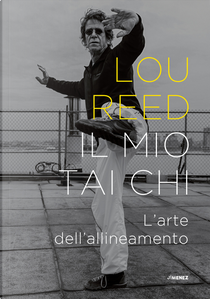 Il mio Tai Chi by Lou Reed