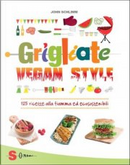Grigliate vegan style by John Schlimm