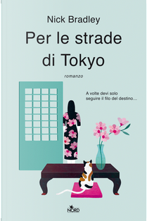 Per le strade di Tokyo by Claudine Turla, Nick Bradley