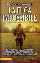La fuga impossibile by Stephen Dando-Collins