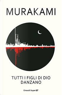 Tutti i figli di Dio danzano by Haruki Murakami