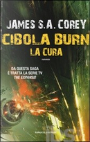 Cibola Burn. La cura by James S. A. Corey
