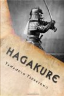 Hagakure - Book of the Samurai by Yamamoto Tsunetomo