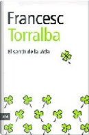 El sentit de la vida by Francesc Torralba