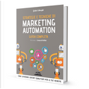 Strategie e tecniche di marketing automation by Giulio Colnaghi
