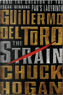 The Strain by Chuck Hogan, Guillermo del Toro